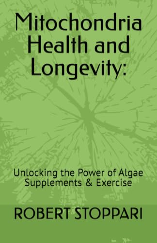 Paperback cover of Mitochondria Health and Longevity